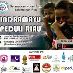Peduli Bencana Riau Sinergi Komunitas Indramayu Galang Dana