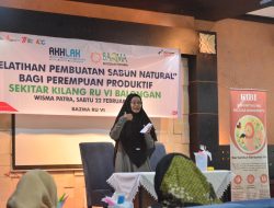 Tingkatkan Kesehatan & Kemandirian, Bazma RU VI adakan Pelatihan Pembuatan Sabun Natural