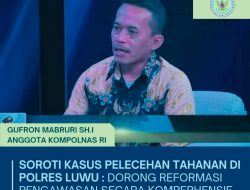 Kasus Pelecehan Tahanan di Polres Luwu: Gufron Mabruri Desak Reformasi Pengawasan Polisi