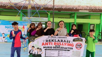 MTsN 2 Indramayu Komitmen Ciptakan Madrasah Ramah Anak Melalui Deklarasi Anti-Bullying